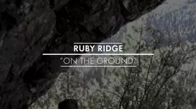 Ruby Ridge scene breakdown: asset-mezzanine-16x9