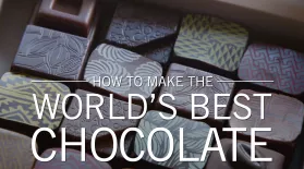 How to Make the World's Best Chocolate: asset-mezzanine-16x9