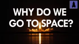 Why Do We Go to Space?: asset-mezzanine-16x9