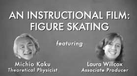 Michio Kaku: Figure Skating: An Instructional Film: asset-mezzanine-16x9