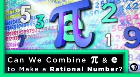 Can We Combine pi & e to Make a Rational Number?: asset-mezzanine-16x9