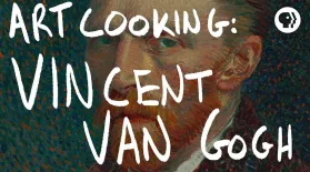 Art Cooking: Vincent Van Gogh: asset-mezzanine-16x9