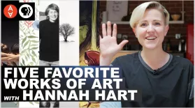 Five Favorite Works of Art with Hannah Hart: asset-mezzanine-16x9