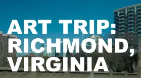 Art Trip: Richmond, Virginia: asset-mezzanine-16x9