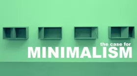 The Case for Minimalism: asset-mezzanine-16x9