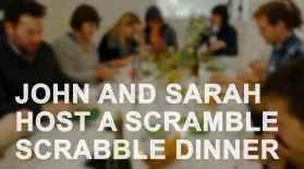 John and Sarah Host a Scramble Scrabble Dinner: asset-mezzanine-16x9