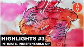 Intimate, Indispensable GIFs: Highlights: asset-mezzanine-16x9