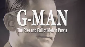 G-Man: The Rise and Fall of Melvin Purvis: asset-mezzanine-16x9