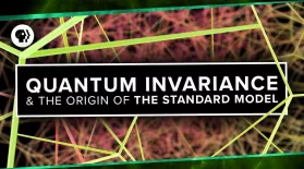 Quantum Invariance & The Origin of The Standard Model: asset-mezzanine-16x9