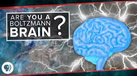 Are You a Boltzmann Brain?: asset-mezzanine-16x9