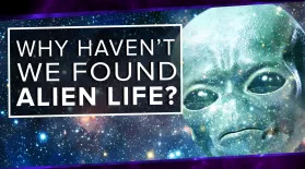 Why Haven't We Found Alien Life?: asset-mezzanine-16x9
