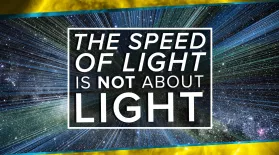 The Speed of Light is NOT About Light: asset-mezzanine-16x9