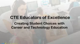 CTE Educators of Excellence Part 1: asset-mezzanine-16x9