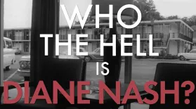 Who the Hell is Diane Nash?: asset-mezzanine-16x9
