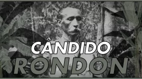 Into the Amazon: Candido Rondon: asset-mezzanine-16x9