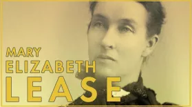 Mary Elizabeth Lease: The Advocate: asset-mezzanine-16x9