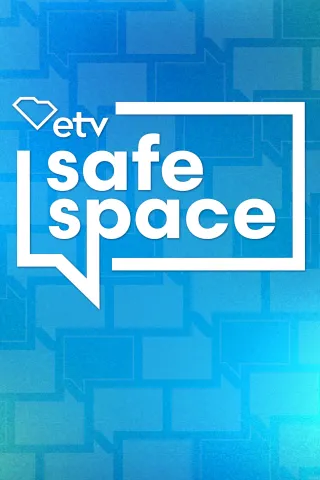 SCETV Safe Space