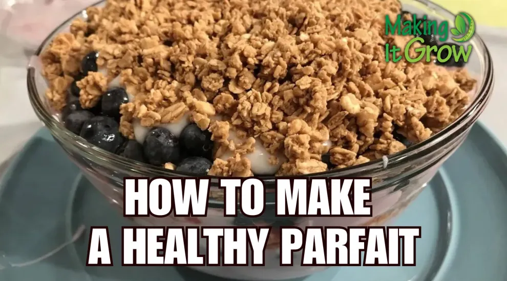 How to Make a Healthy Parfait