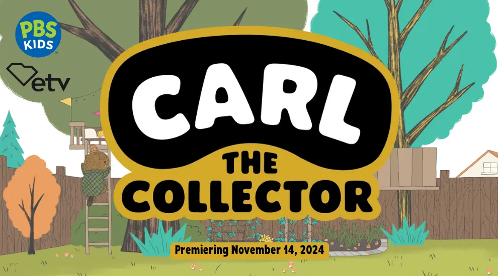 graphic showing a raccoon climbing a ladder to a treehouse in a backyard in autumn with the words "CARL THE COLLECTOR"  and "Premiering November 14, 2024"  and logos for PBS KIDS and SCETV